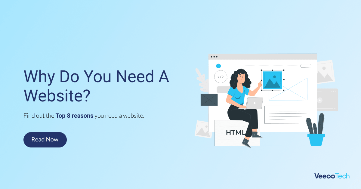 Why Do You Need A Website- cover photo by veecotech