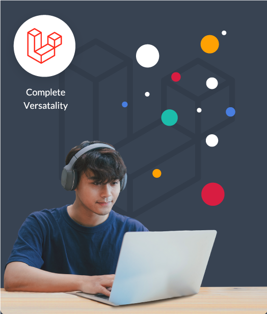 complete versatality laravel development services