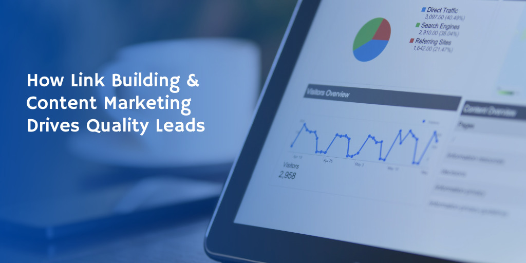 how-link-building-content-marketing-drives-leads