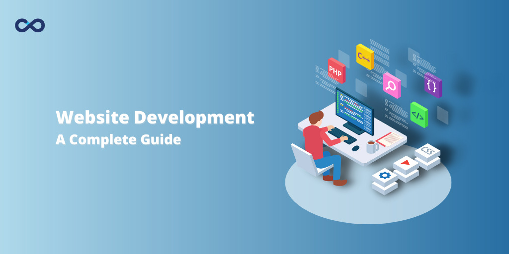 Website Development A Complete Guide 2